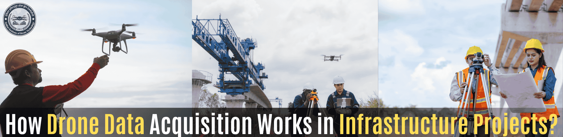 237928151_How Drone Data Acquisition Works in Infrastructure Projects.png